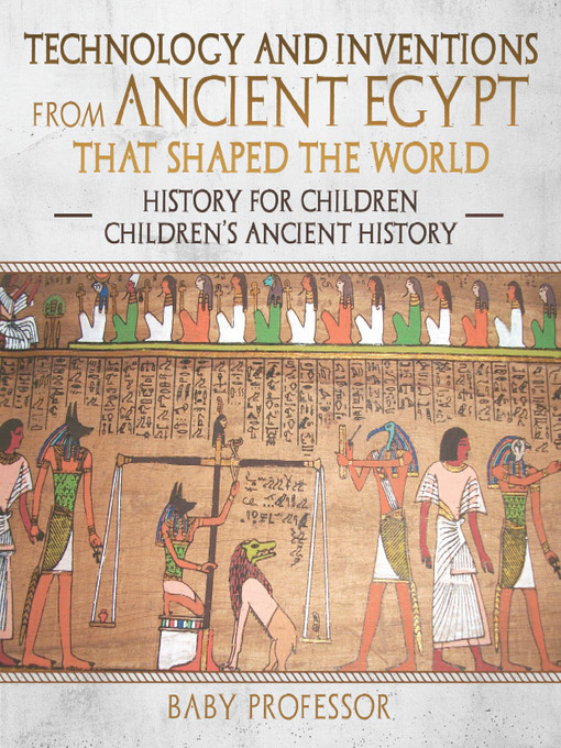Cover image for Technology and Inventions from Ancient Egypt That Shaped the World